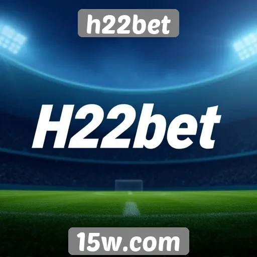 O crescimento do h22bet no mercado de apostas online